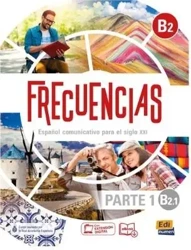 Frecuencias B2.1 parte 1 podręcznik - Marina Garcia, David Isa Santos de los