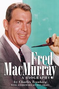 Fred MacMurray - Charles Tranberg