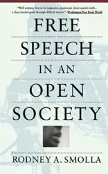 Free Speech in an Open Society - Rodney A. Smolla