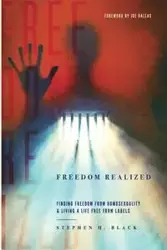 Freedom Realized - Stephen Black H
