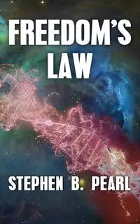 Freedom's Law - Pearl Stephen B.