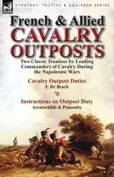 French & Allied Cavalry Outposts - De Brack F.