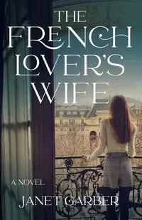 French Lover's Wife - Janet Garber