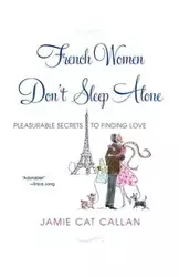 French Women Don't Sleep Alone - Jamie Callan Cat