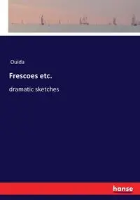 Frescoes etc. - Ouida