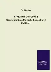 Friedrich Der Grosse - Forster Fr