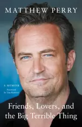 Friends, Lovers and the Big Terrible Thing wer. angielska - Matthew Perry