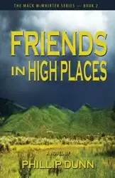 Friends in High Places - Phillip Dunn