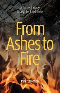 From Ashes to Fire - Peter Varengo