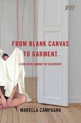 From Blank Canvas to Garment - Campagna Marella