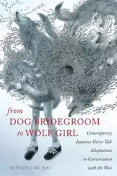 From Dog Bridegroom to Wolf Girl - Murai Mayako