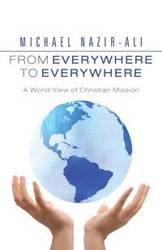 From Everywhere to Everywhere - Michael Nazir-Ali