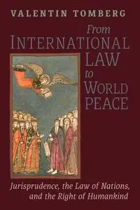 From International Law to World Peace - Valentin Tomberg