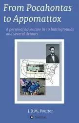 From Pocahontas to Appomattox - Jeremy Poulter