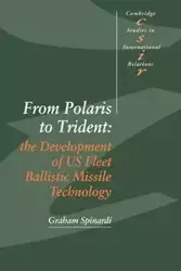 From Polaris to Trident - Graham Spinardi