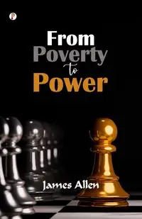 From Poverty To Power - Allen James