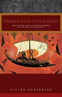 From Solon to Socrates - Ehrenberg V.