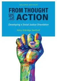 From Thought to Action (Second Edition) - Sanford Amy Aldridge