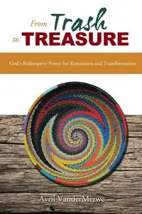 From Trash to Treasure - Avril VanderMerwe