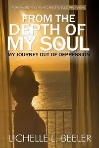 From the Depth  Of My Soul - Beeler Lichelle L