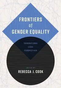 Frontiers of Gender Equality - Rebecca Cook J