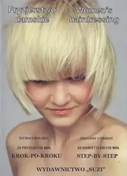 Fryzjerstwo damskie DVD SUZI - Zuzanna Sumirska, Beata Wach- Mińkowska