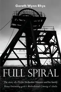 Full Spiral - Wynn Rhys Gareth