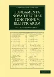 Fundamenta nova theoriae functionum             ellipticarum - Carl Jacob Jacobi Gustav
