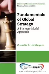 Fundamentals of Global Strategy - De Kluyver Cornelis