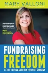 Fundraising Freedom - Mary Valloni