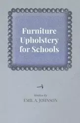 Furniture Upholstery for Schools - A. Johnson Emil