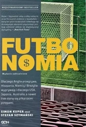 Futbonomia w.3 - Simon Kuper, Stefan Szymański