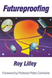 Futureproofing - Roy Lilley