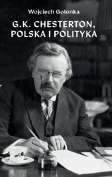 G.K. Chesterton, Polska i polityka - Wojciech Golonka