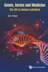 GENES, GERMS AND MEDICINE - JAN SAPP