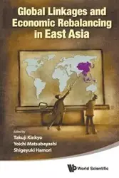 GLOBAL LINKAGES & ECO REBALAN EAST ASIA - AL TAKUJI KINKYO YOICHI MATSUBAYASHI ET