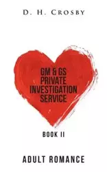 GM & GS Private Investigation Service - Crosby D. H.