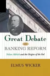 GREAT DEBATE ON BANKING REFORM - WICKER ELMUS