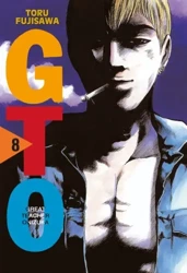 GTO. Great Teacher Onizuka. Nowa edycja. Tom 8 - Toru Fujisawa