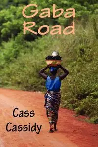 Gaba Road - Cassidy Cass