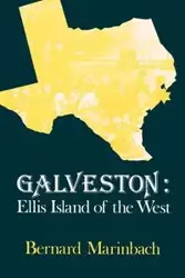 Galveston - Bernard Marinbach