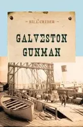 Galveston Gunman - Bill Crider