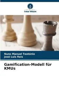 Gamification-Modell für KMUs - Manuel Teotónio Nuno