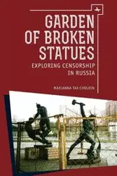 Garden of Broken Statues - Marianna Choldin Tax