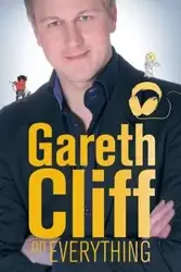 Gareth Cliff on Everything - Cliff Gareth