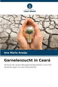 Garnelenzucht in Ceará - Ana Maria Araujo