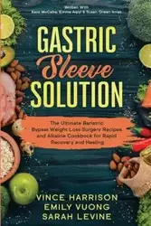 Gastric Sleeve Solution - Harrison Vince