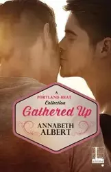 Gathered Up - Albert Annabeth