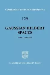 Gaussian Hilbert Spaces - Janson Svante