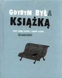 Gdybym był/a książką - Jorge José Letria, Letria André